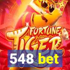 548 bet